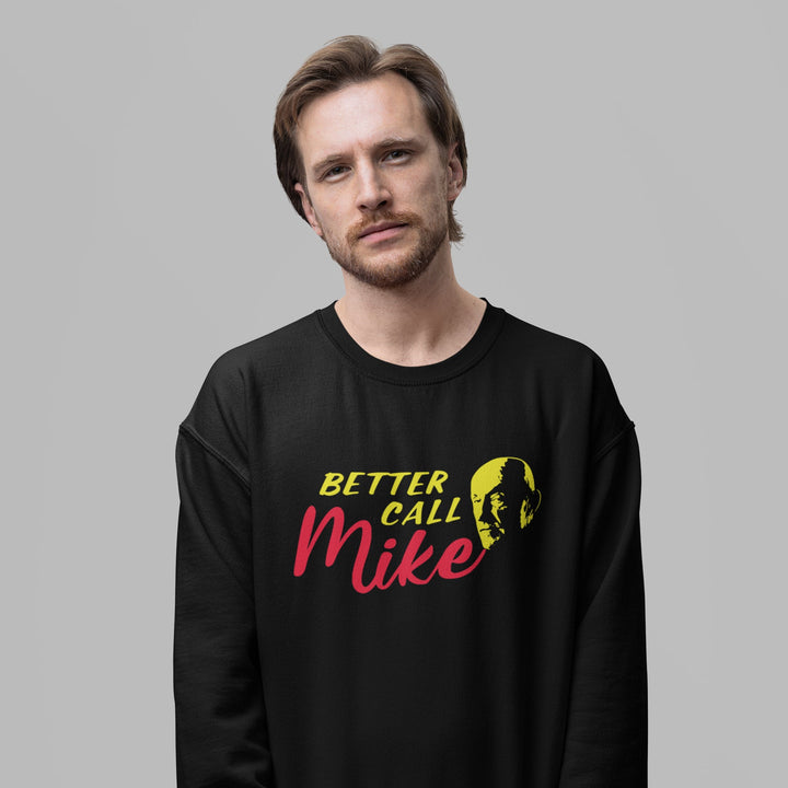 Better Call Mike - Sweatshirt - Forucinema