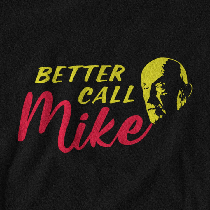 Better Call Mike - T - shirt - Forucinema