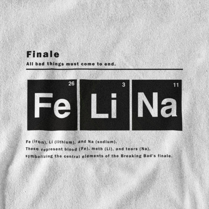 FeLiNa Breaking Bad - T - shirt - Forucinema