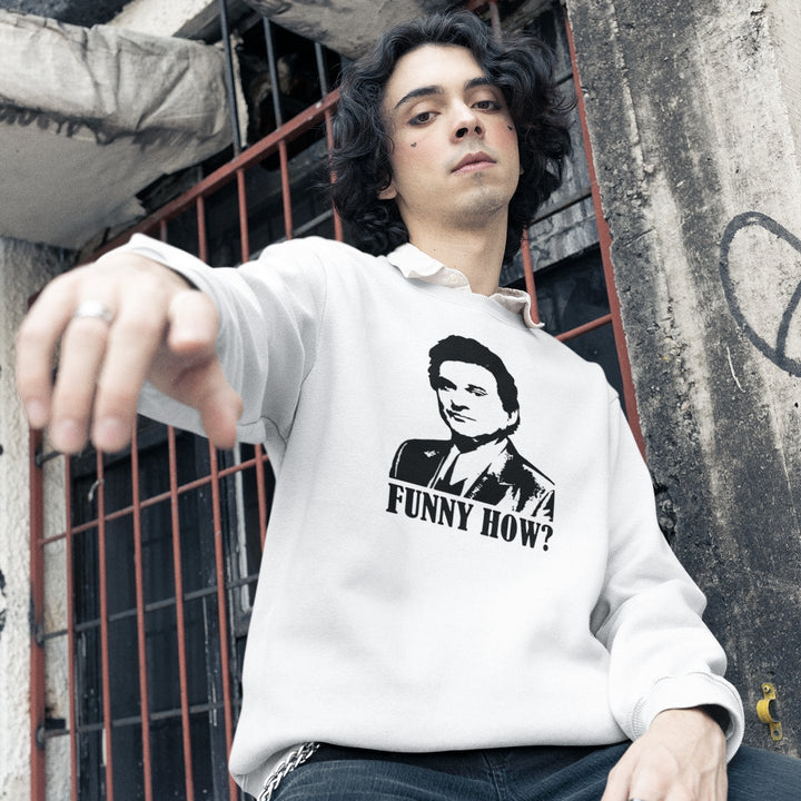 Funny How? Goodfellas - Sweatshirt - Forucinema