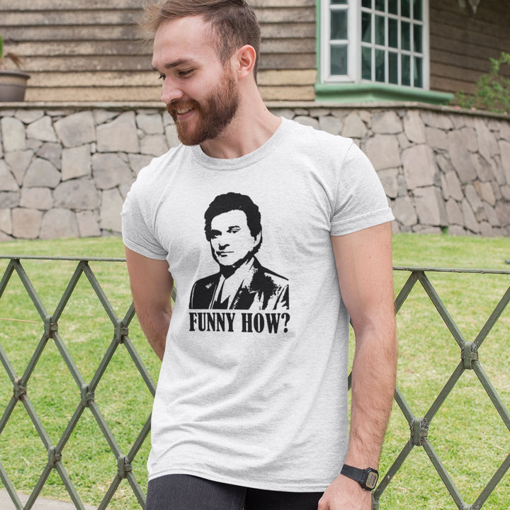 Funny How? Goodfellas - T - shirt - Forucinema