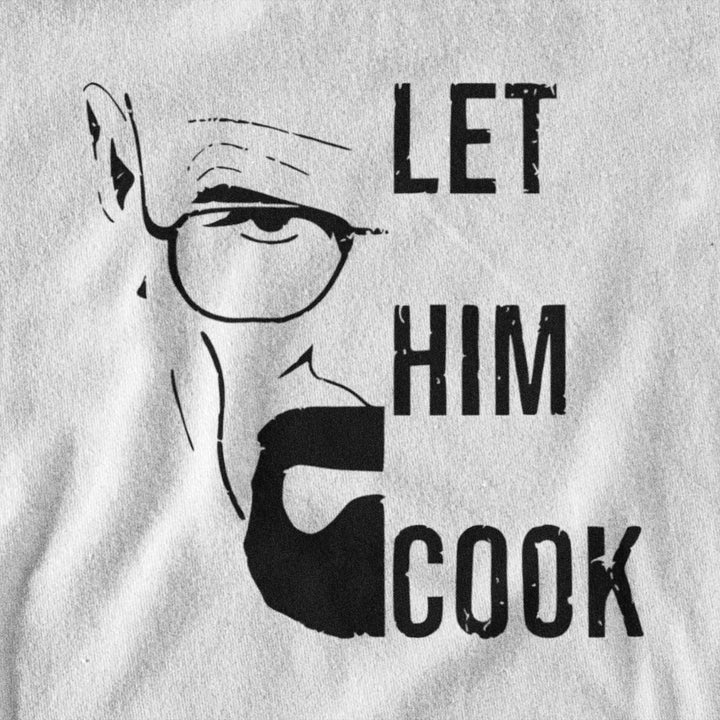 Let Him Cook Heisenberg - T - shirt - Forucinema