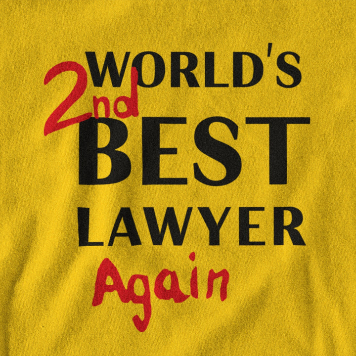 World's 2nd Best Lawyer Again Saul Goodman - Better Call Saul T-shirt - Forucinema