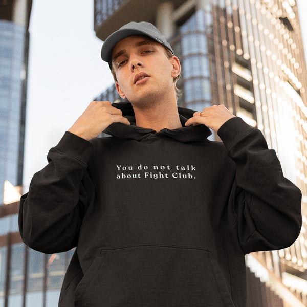 You do not talk about Fight Club - Hoodie - Forucinema